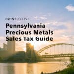 Pennsylvania Precious Metals Sales Tax Guide | Coins Online